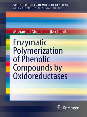 cover image of Enzymatic polymerization of phenolic compounds by oxidoreductases